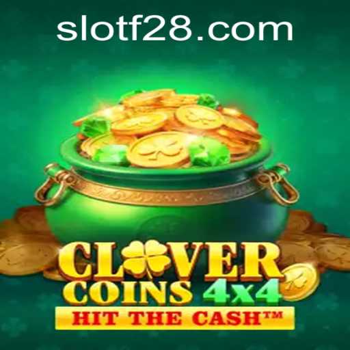 CloverCoins4x4: A Thrilling Game Experience with the F28 Twist